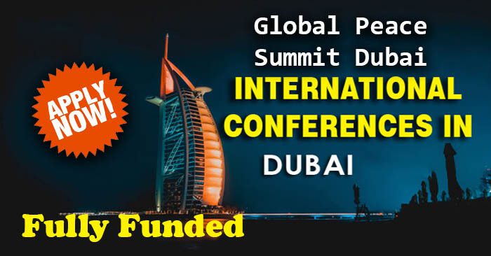 GLOBAL PEACE SUMMIT 2022 – FULLY FUNDED TO DUBAI