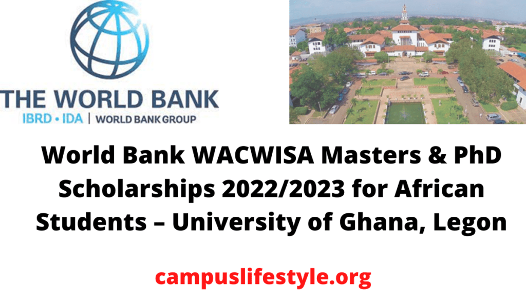 World Bank WACWISA Masters PhD Scholarships 20222023 for African Students – University of Ghana Legon 1