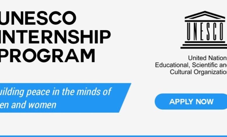 UNESCO is Hiring x12 Internship Programme for 2025. Apply Now
