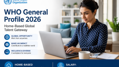WHO General Profile 2026 (Job ID: 1700001): Home-Based Global Talent Gateway | Salary: Dependent on Future Grade